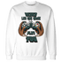 Oxidized Green 4s Sweatshirt Match The Game Changer - NastyJamz