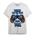 University Blue Toe 1s T Shirt Match The Game Changer - NastyJamz