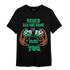 Lucky Green 5s T Shirt Match The Game Changer - NastyJamz