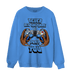 University Blue 5s Sweatshirt Match The Game Changer - NastyJamz