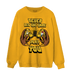 Yellow Ochre 6s Sweatshirt Match The Game Changer - NastyJamz