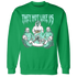 NastyJamz-High-OG-Green-Glow-1s-Sweatshirt-Match-They-Not-Like-Us
