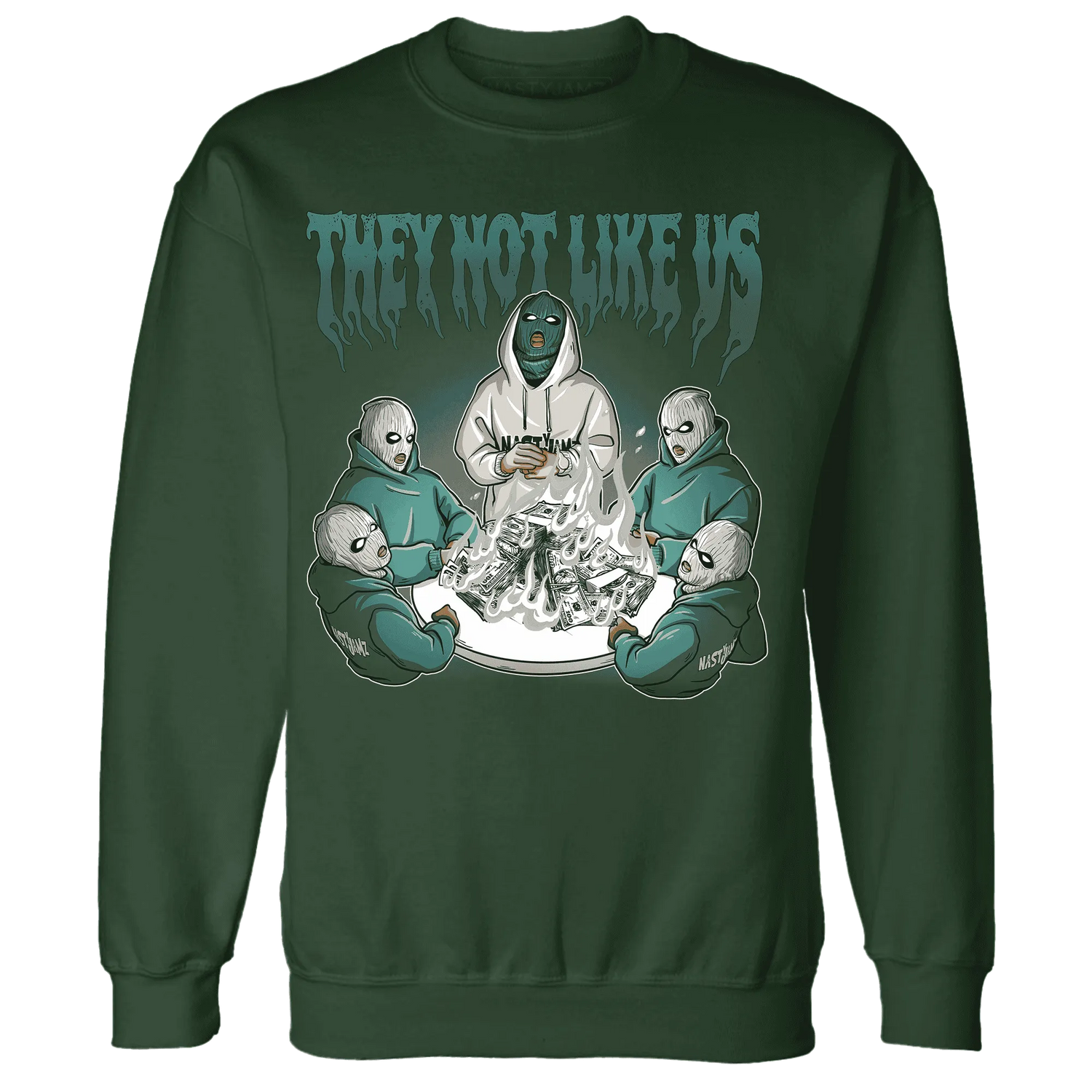 NastyJamz-Oxidized-Green-4s-Sweatshirt-Match-They-Not-Like-Us