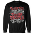 Black-Toe-Reimagined-Red-White-1s-NastyJamz-Sweatshirt-Match-Tough-People-Never-Fall