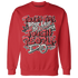 Black-Toe-Reimagined-Red-White-1s-NastyJamz-Sweatshirt-Match-Tough-People-Never-Fall