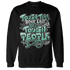 High-OG-Green-Glow-1s-Sweatshirt-Match-Tough-People-Never-Fall