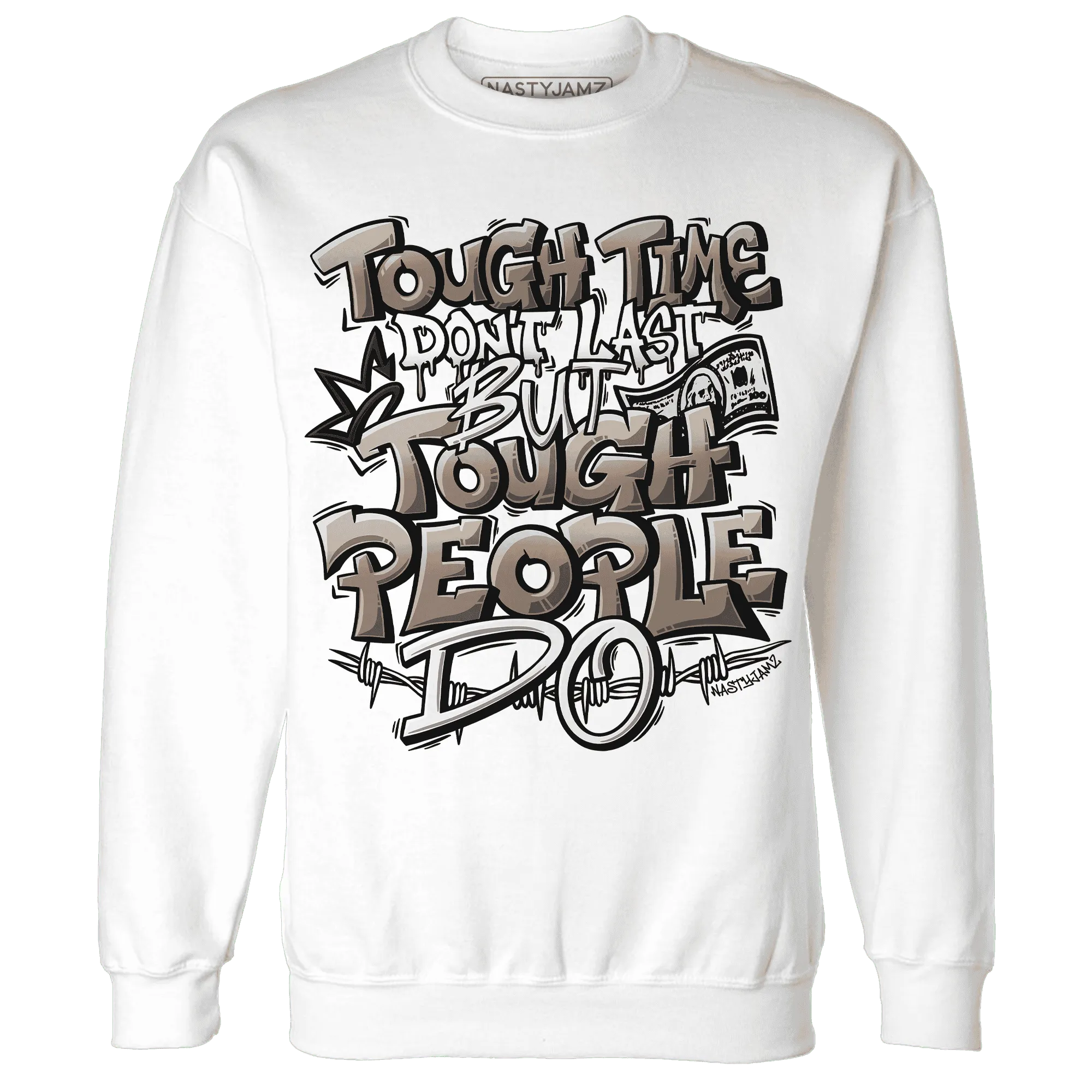 NastyJamz-Low-Mocha-1s-Sweatshirt-Match-Tough-People-Never-Fall