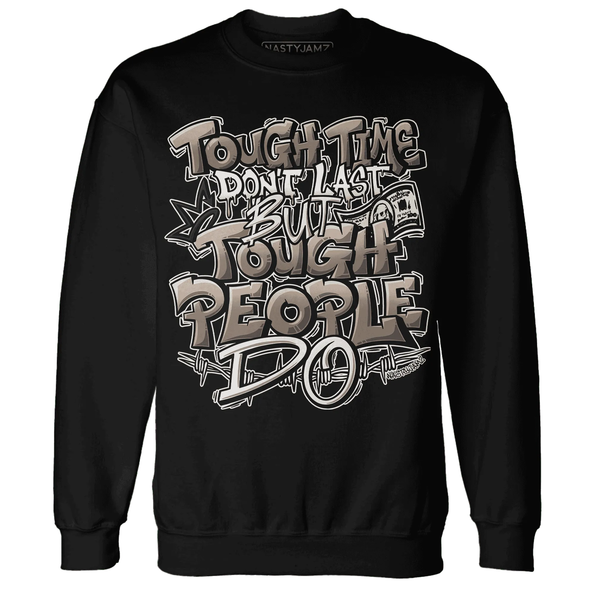 NastyJamz-Low-Mocha-1s-Sweatshirt-Match-Tough-People-Never-Fall