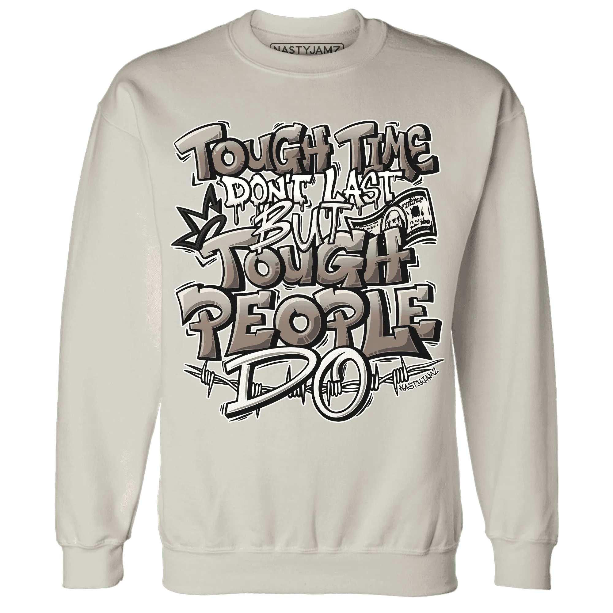 NastyJamz-Low-Mocha-1s-Sweatshirt-Match-Tough-People-Never-Fall