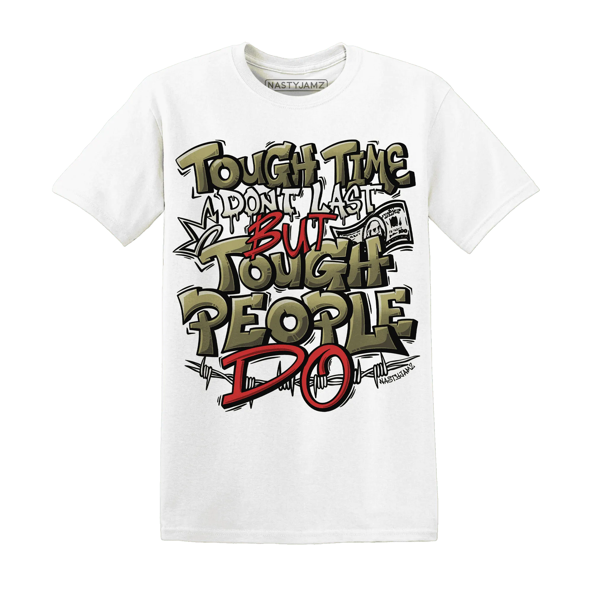 NastyJamz-Medium-Olive-1s-T-Shirt-Match-Tough-People-Never-Fall