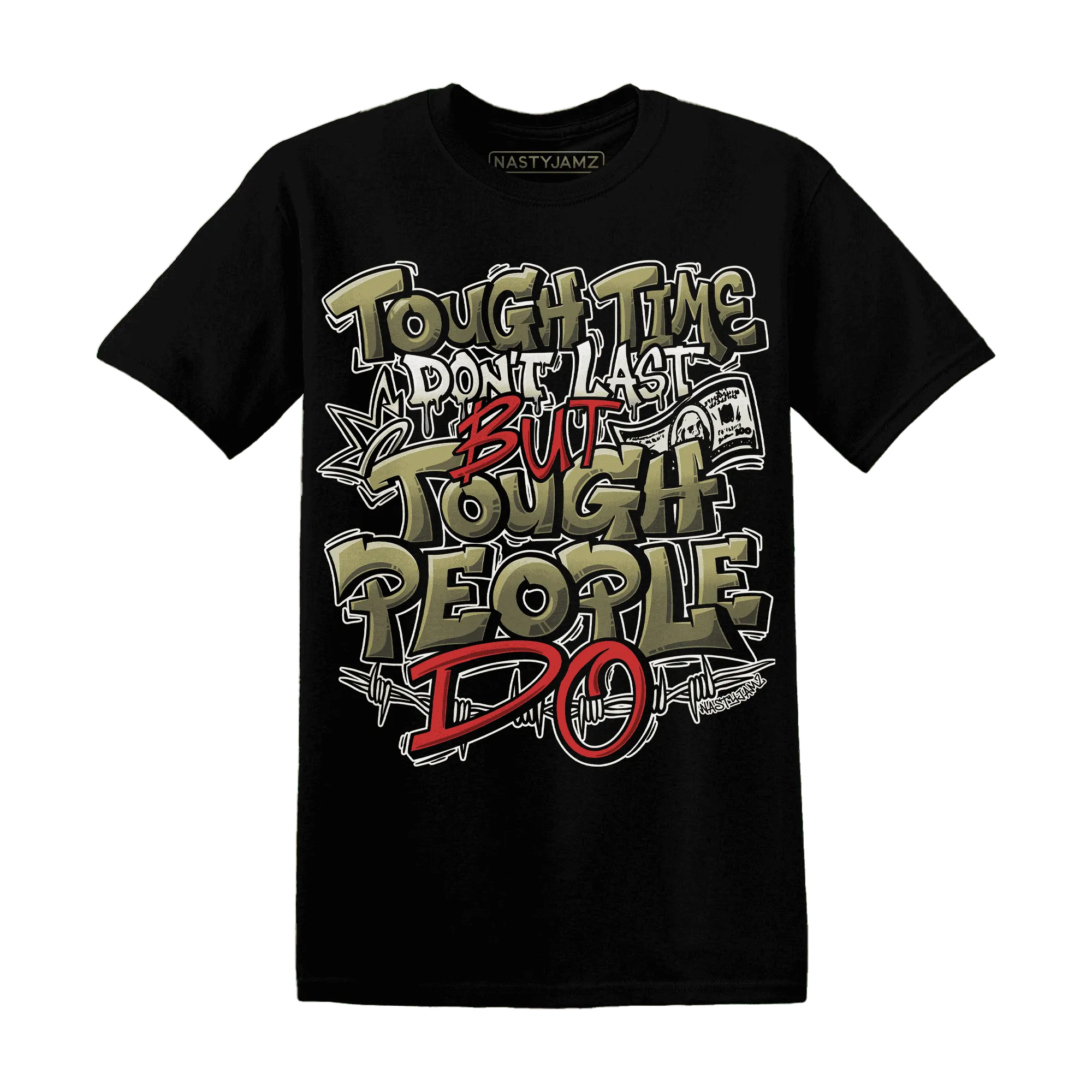 NastyJamz-Medium-Olive-1s-T-Shirt-Match-Tough-People-Never-Fall