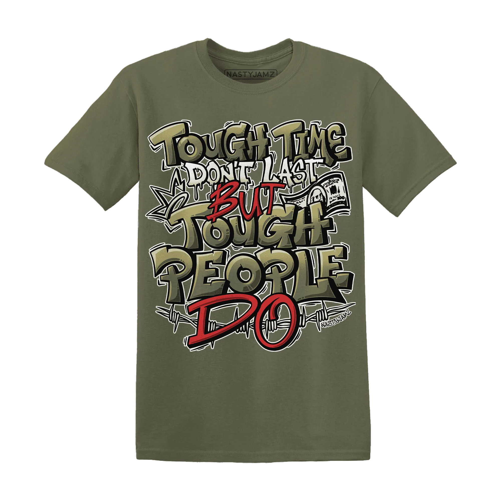 NastyJamz-Medium-Olive-1s-T-Shirt-Match-Tough-People-Never-Fall