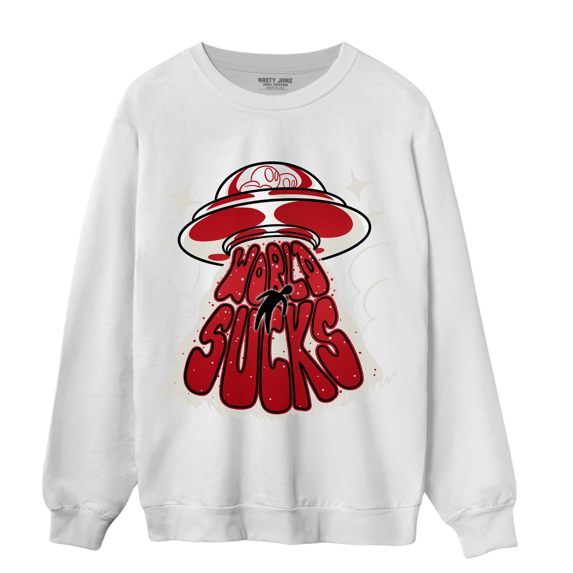 Low OG Trophy Room 1s Sweatshirt Match World Sucks - NastyJamz