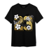 Mid SE Black Gold 1s T Shirt Match 23 Floral - NastyJamz