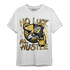Mid SE Black Gold 1s T Shirt Match All Hustle - NastyJamz