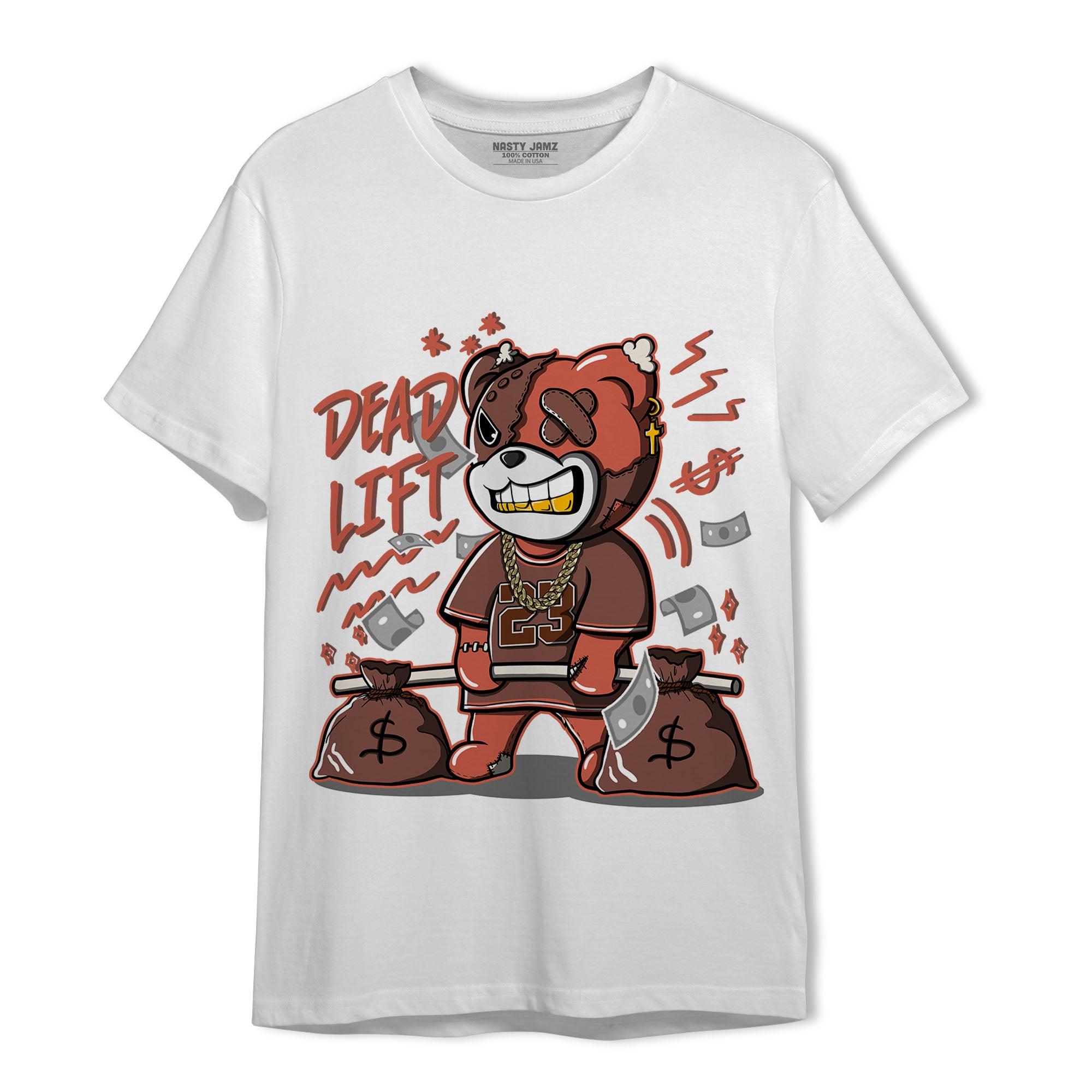 High OG Dusted Clay 1s T Shirt Match BER 23 Deadlift - NastyJamz