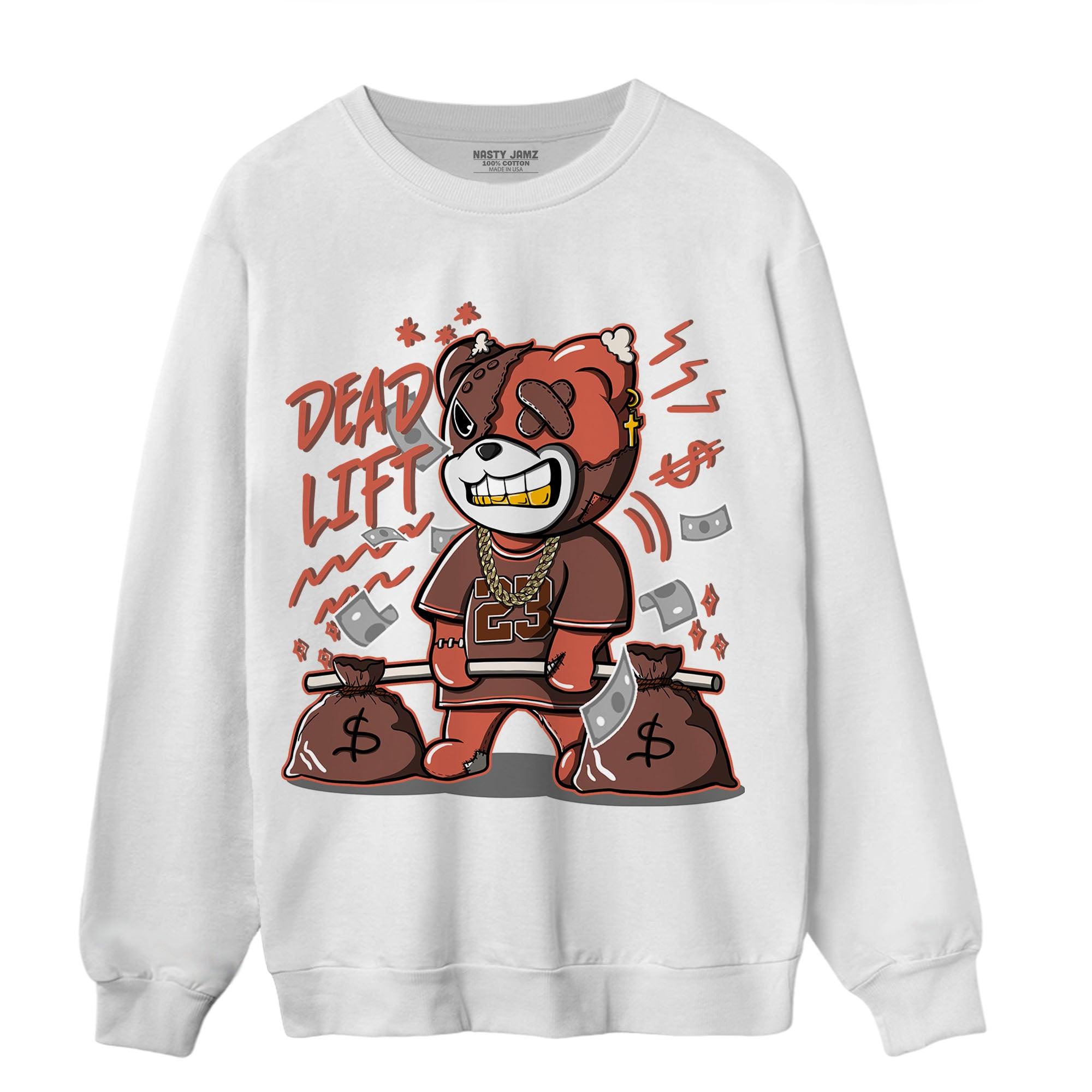 High OG Dusted Clay 1s Sweatshirt Match BER 23 Deadlift - NastyJamz