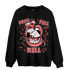 Dunk Low WMNS Valentine Day Sweatshirt Match BER The Dentist - NastyJamz