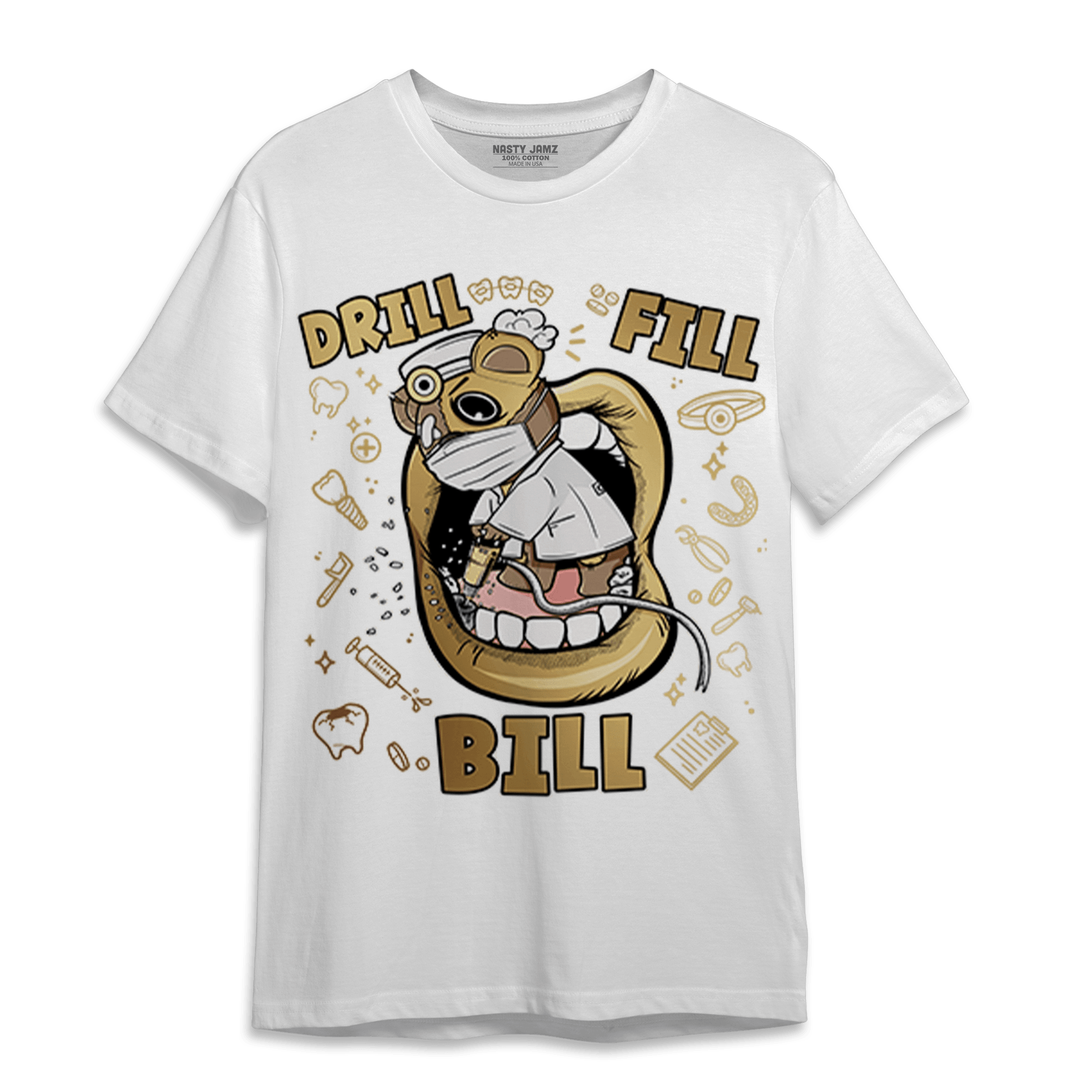 High OG Metallic Gold 1s T Shirt Match BER The Dentist - NastyJamz