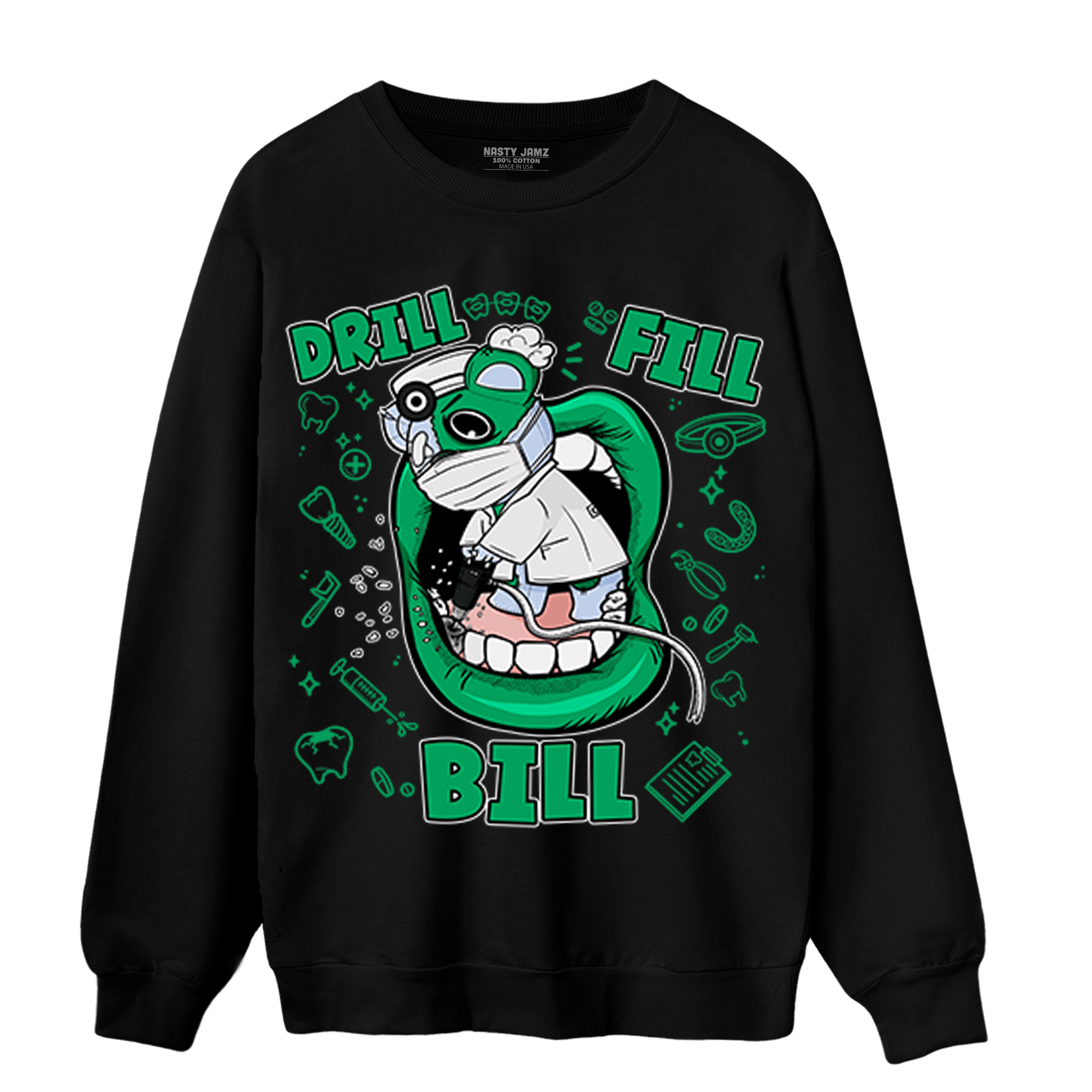 Lucky Green 5s Sweatshirt Match BER The Dentist - NastyJamz