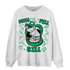 Lucky Green 5s Sweatshirt Match BER The Dentist - NastyJamz