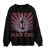 Burgundy 5s Sweatshirt Match Black King Collection - NastyJamz