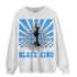 University Blue 5s Sweatshirt Match Black King Collection - NastyJamz