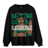 Celtic Lucky Green 1s Sweatshirt Match Black Magic Girl Selfie - NastyJamz