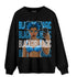 Powder Blue 9s Sweatshirt Match Black Magic Girl Selfie - NastyJamz