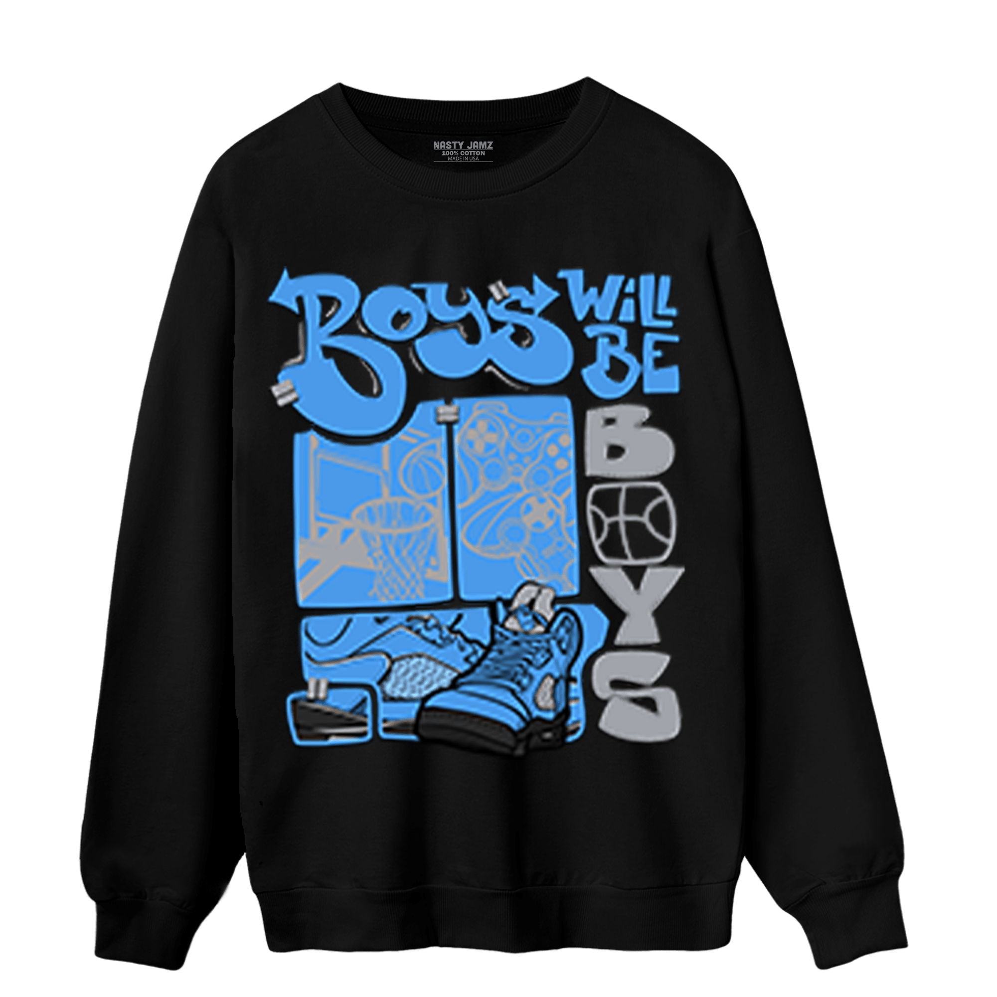 University Blue 5s Sweatshirt Match Boys Will Be Boys - NastyJamz