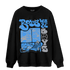 University Blue 5s Sweatshirt Match Boys Will Be Boys - NastyJamz