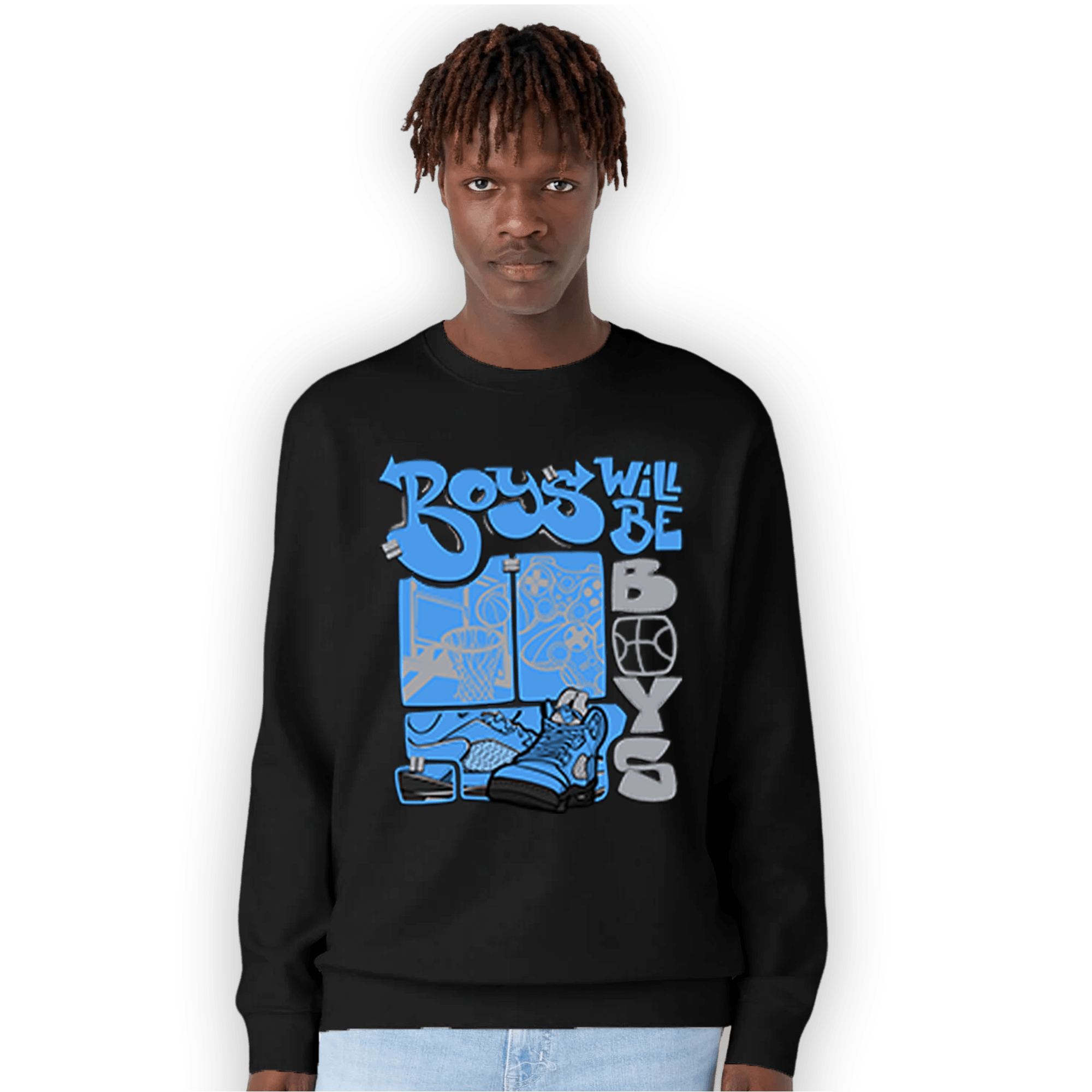 University Blue 5s Sweatshirt Match Boys Will Be Boys - NastyJamz