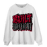 Cherry 12s Sweatshirt Match Built Different - NastyJamz