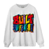 Mid GS Six Championships 1s Sweatshirt Match Built Different - NastyJamz