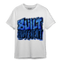 University Blue Toe 1s T Shirt Match Built Different - NastyJamz