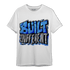 University Blue 5s T Shirt Match Built Different - NastyJamz