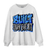 University Blue 5s Sweatshirt Match Built Different - NastyJamz