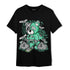 Green Glow 3s T Shirt Match Deadlift BER - NastyJamz