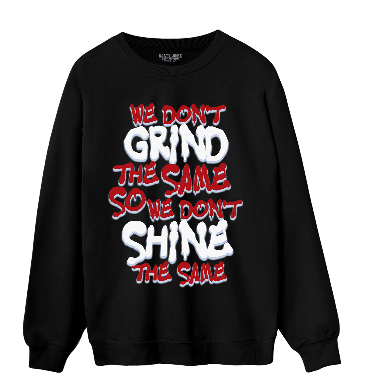 Cherry 11s Sweatshirt Match Dont Shine The Same - NastyJamz