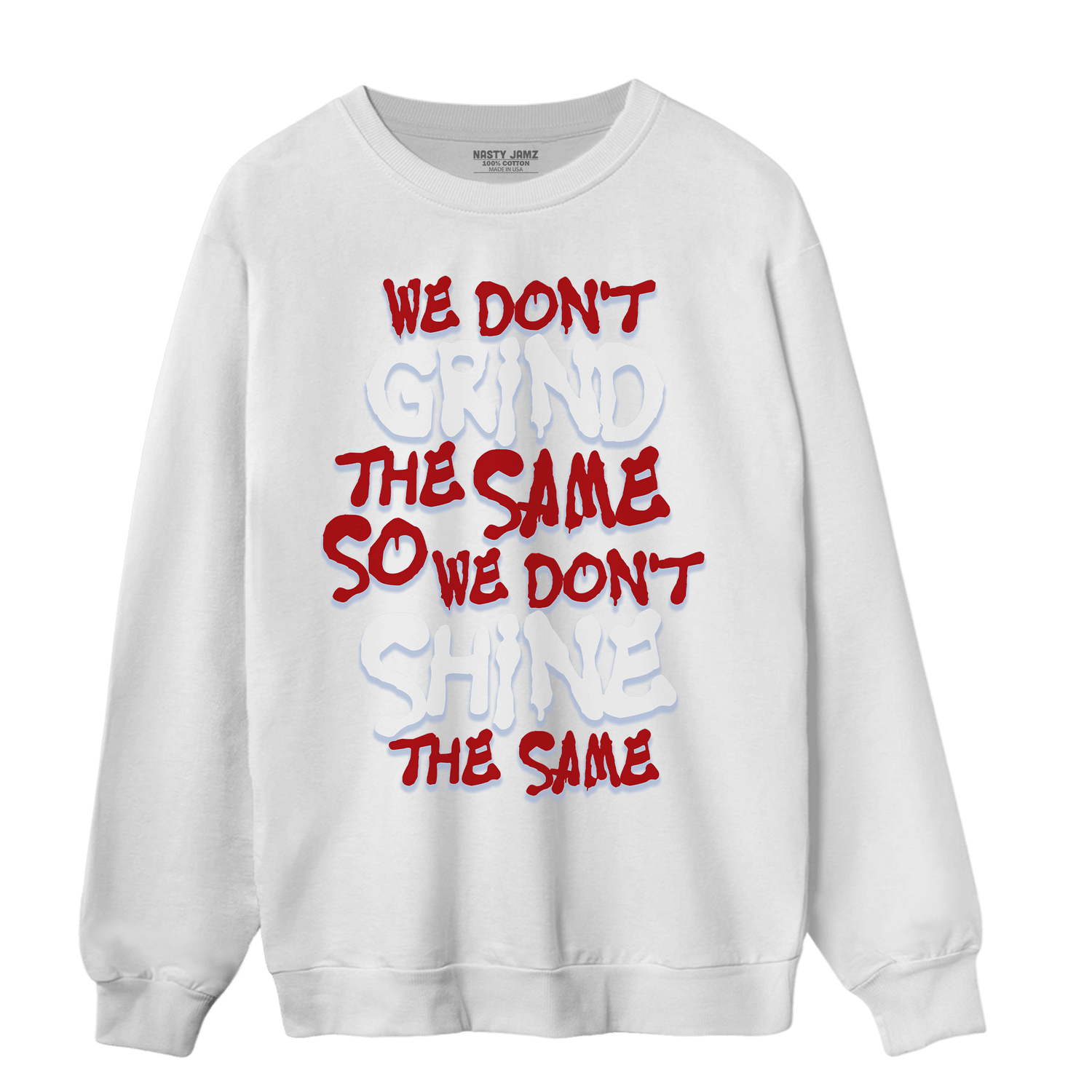 Cherry 11s Sweatshirt Match Dont Shine The Same - NastyJamz