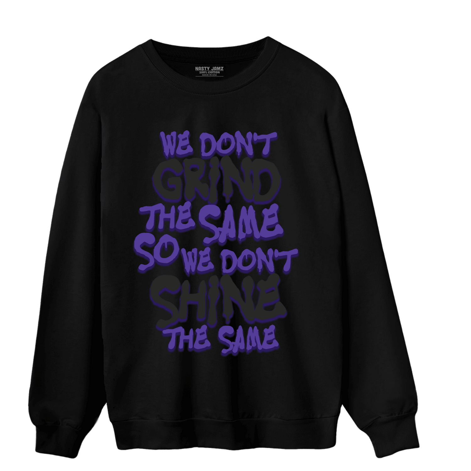 Field Purple 12s Sweatshirt Match Dont Shine The Same - NastyJamz