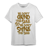 Wheat 13s T Shirt Match Dont Shine The Same - NastyJamz