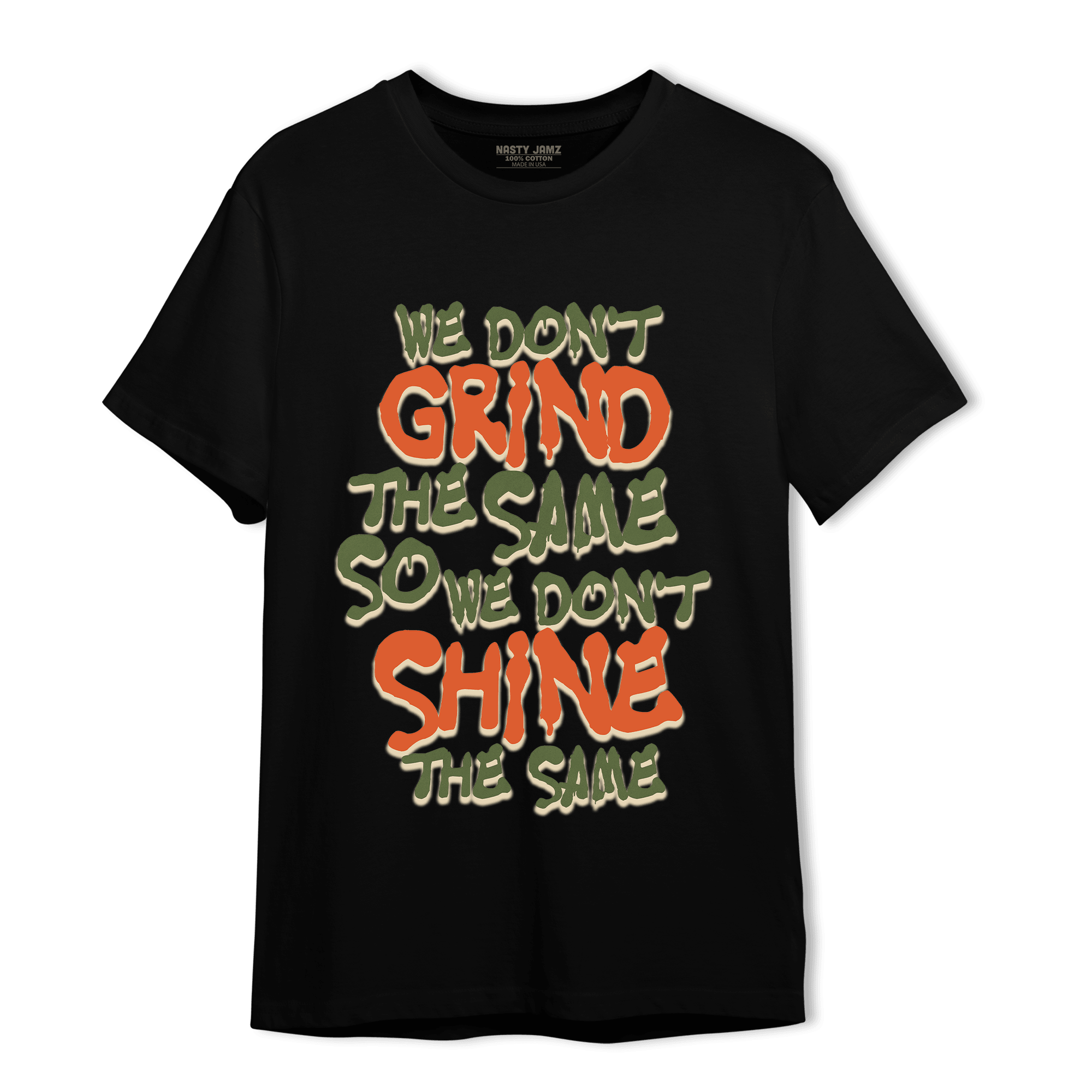 High OG Celadon 1s T Shirt Match Dont Shine The Same - NastyJamz