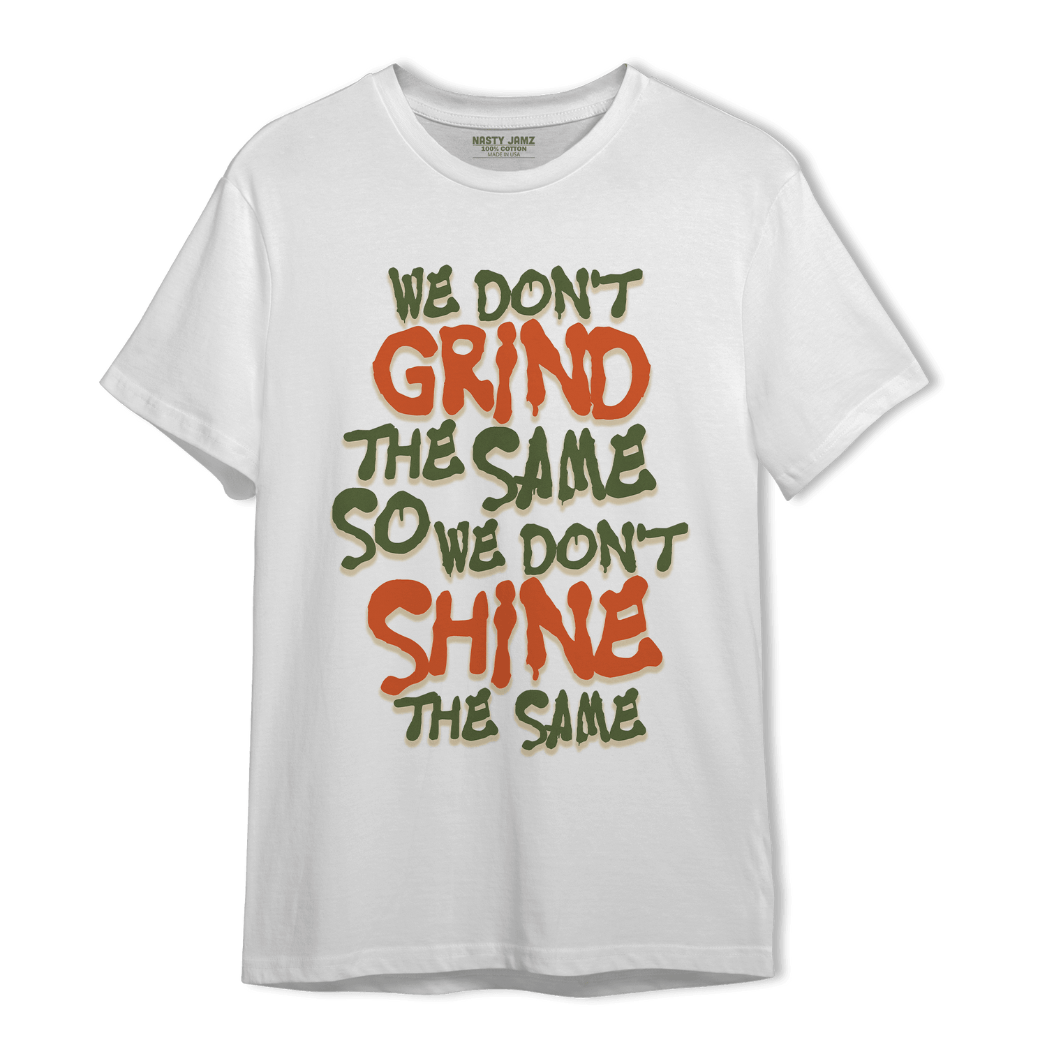 High OG Celadon 1s T Shirt Match Dont Shine The Same - NastyJamz