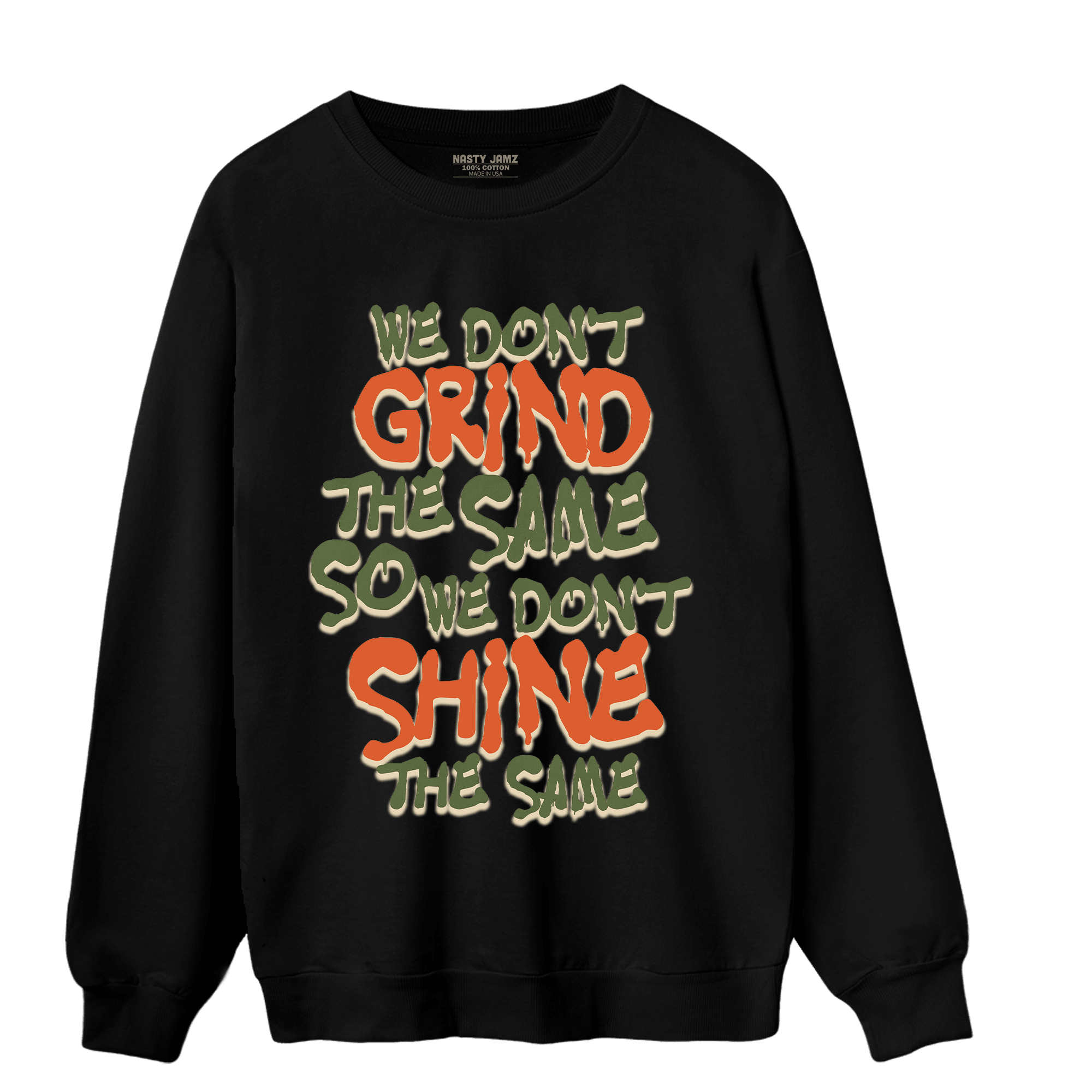 High OG Celadon 1s Sweatshirt Match Dont Shine The Same - NastyJamz