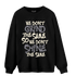Off Noir 3s Sweatshirt Match Dont Shine The Same - NastyJamz
