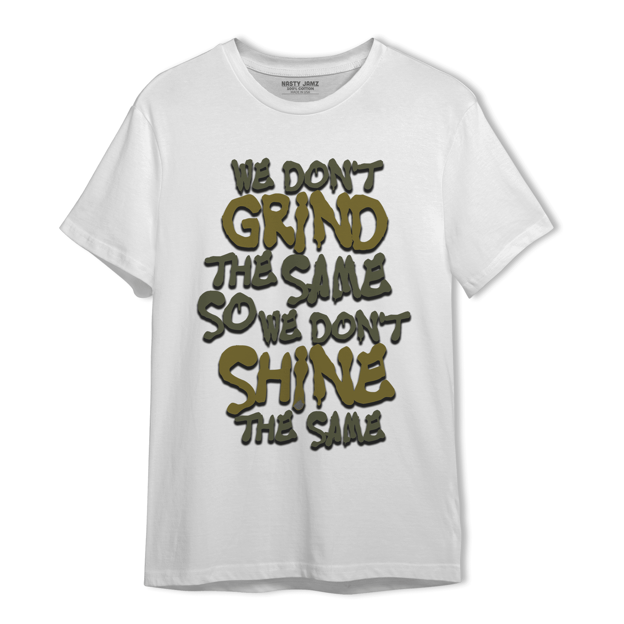 SE Craft Medium Olive 4s T Shirt Match Dont Shine The Same - NastyJamz