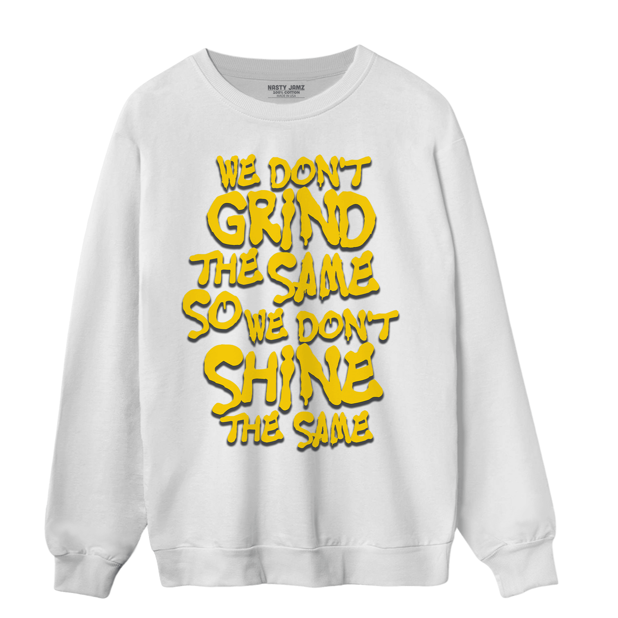 Thunder 4s Sweatshirt Match Dont Shine The Same - NastyJamz