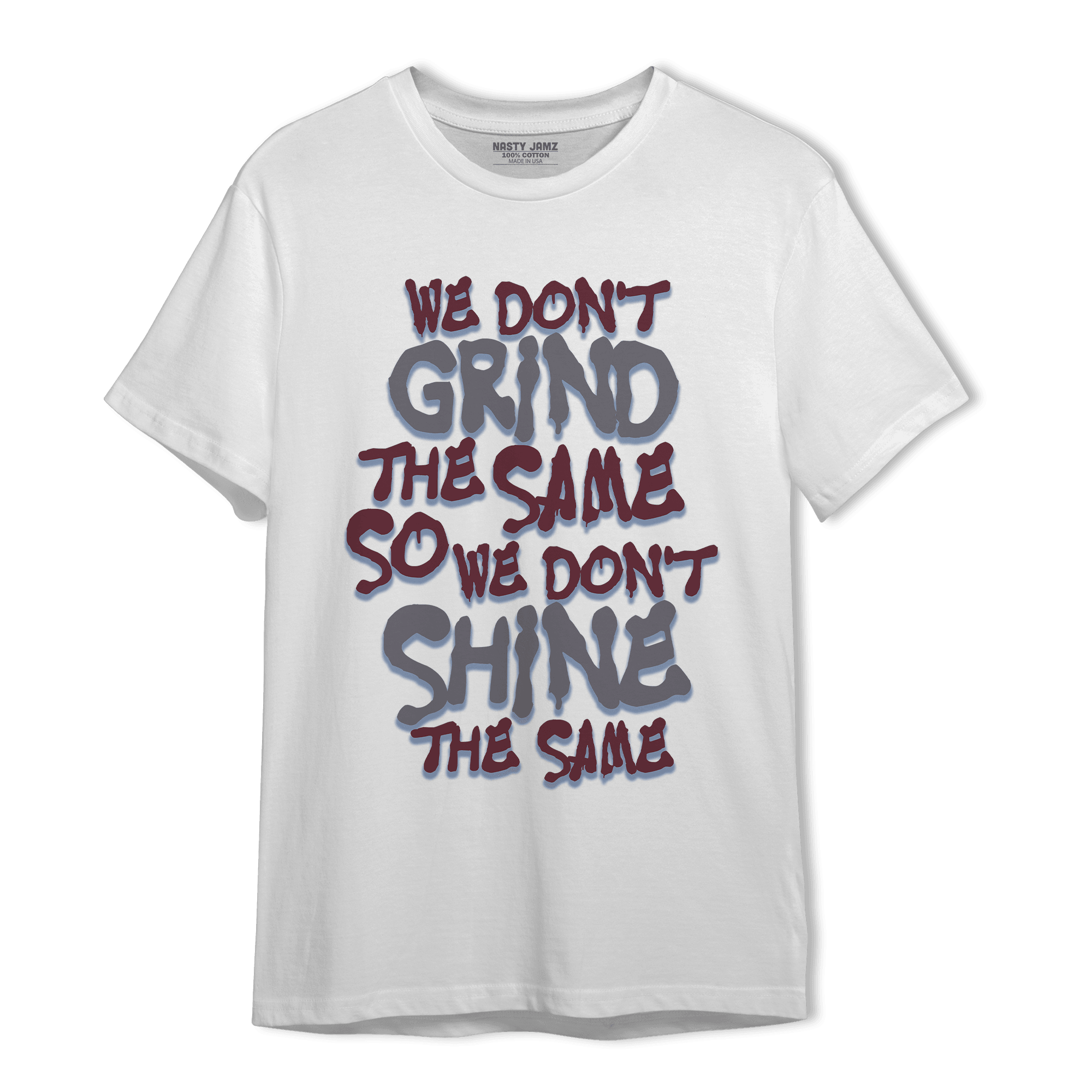 Burgundy 5s T Shirt Match Dont Shine The Same - NastyJamz