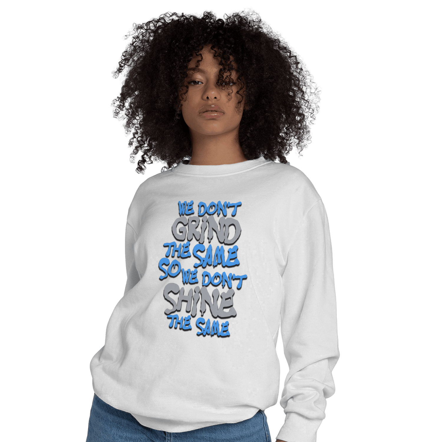 University Blue 5s Sweatshirt Match Dont Shine The Same - NastyJamz